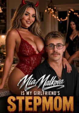 Mia Malkova Is My Girlfriend's Step-Mom cover art